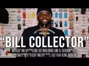 A$AP Twelvyy – Bill Collector
